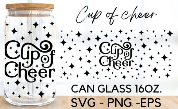 Cup of Cheer Can Glass Wrap SVG Graphics & Illustrations