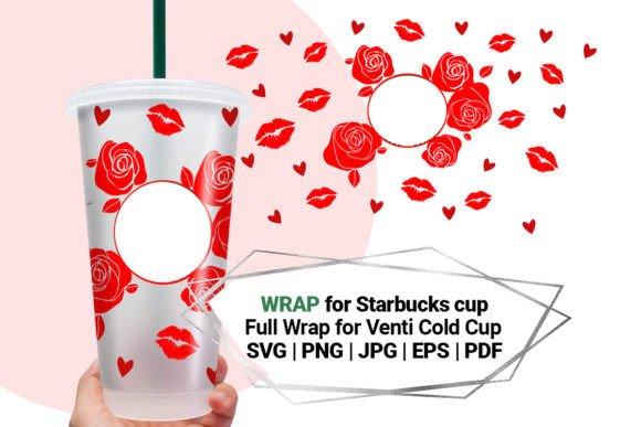 Roses Wrap for Starbucks Cold Cup: Graphics & Crafts